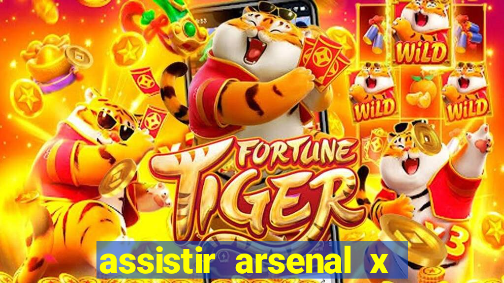 assistir arsenal x barcelona ao vivo hd